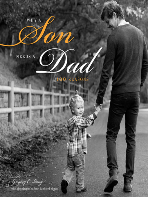 Title details for Why a Son Needs a Dad by Gregory Lang - Wait list
